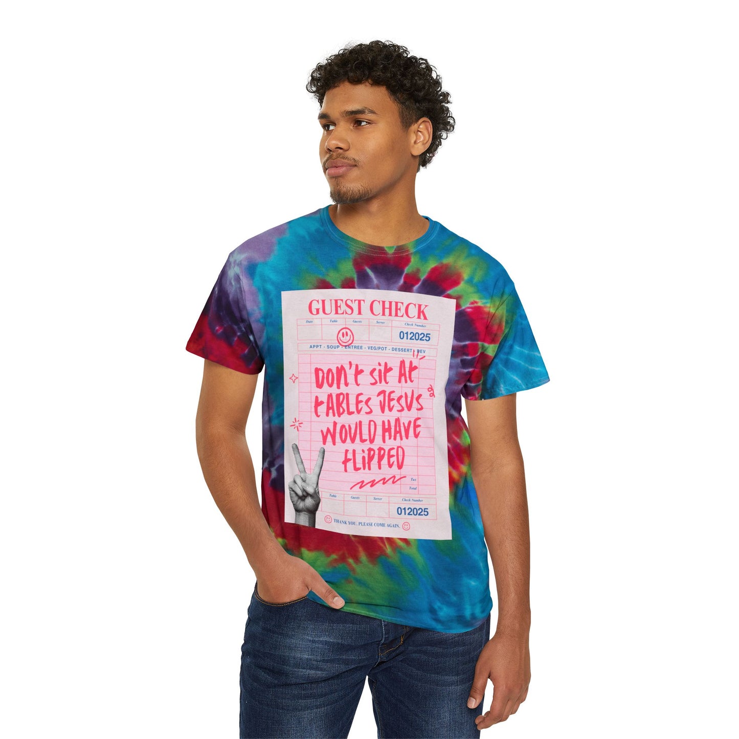 Don't Sit at Tables Jesus Would Have Flipped || Unisex Spiral Tie-Dye T-shirt