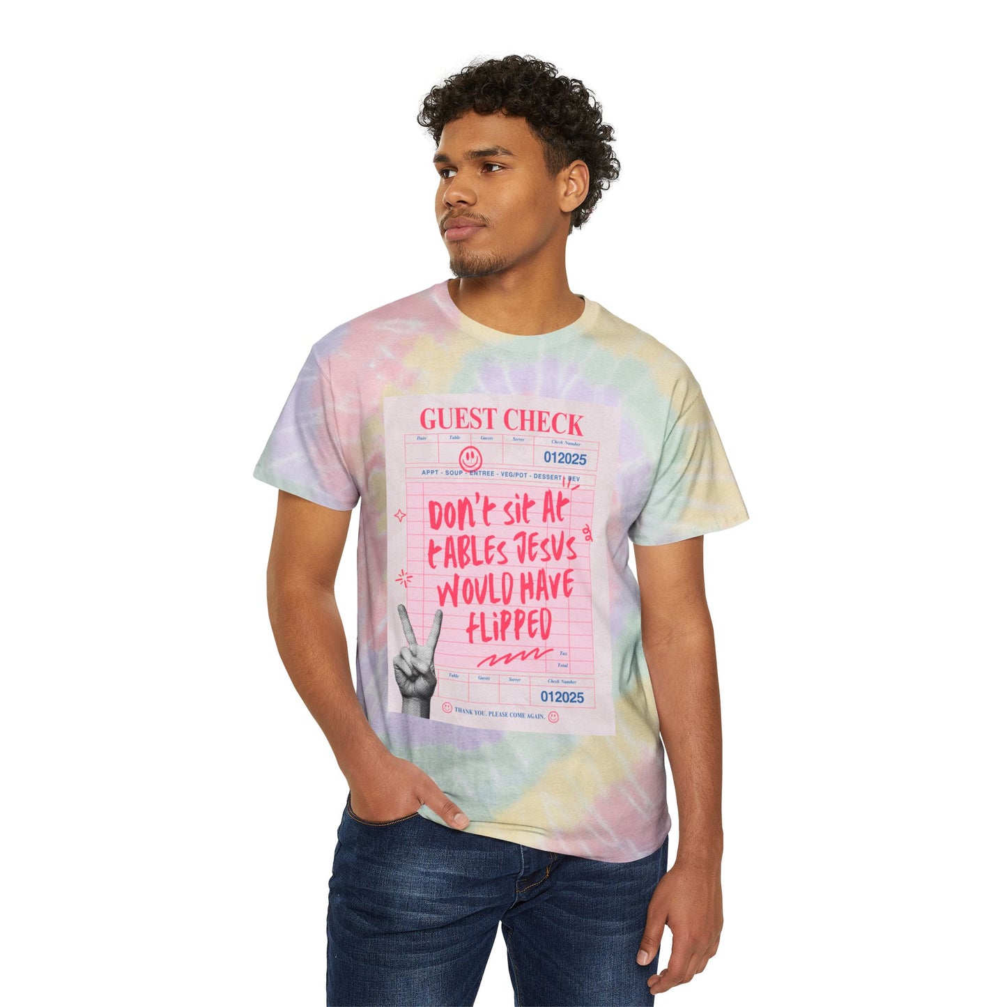 Don't Sit at Tables Jesus Would Have Flipped || Unisex Spiral Tie-Dye T-shirt