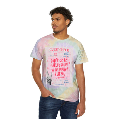 Don't Sit at Tables Jesus Would Have Flipped || Unisex Spiral Tie-Dye T-shirt