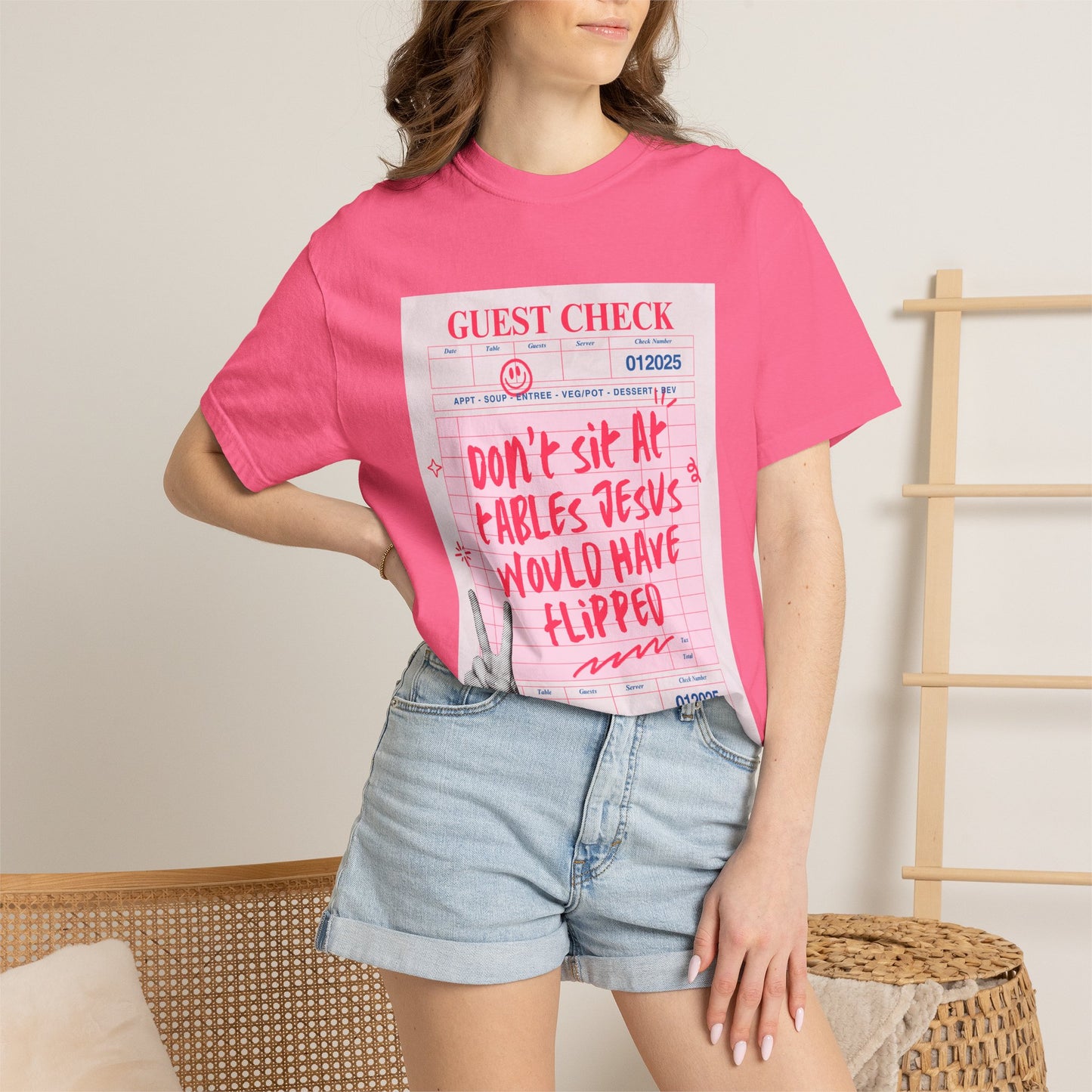 Don't Sit at Tables Jesus Would Have Flipped || Unisex Garment-Dyed T-shirt