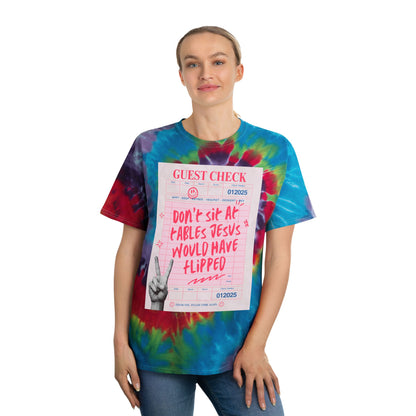 Don't Sit at Tables Jesus Would Have Flipped || Unisex Spiral Tie-Dye T-shirt