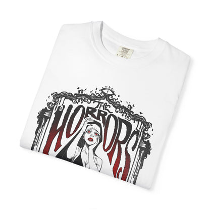 The Horrors Persist || Unisex Garment-Dyed T-shirt