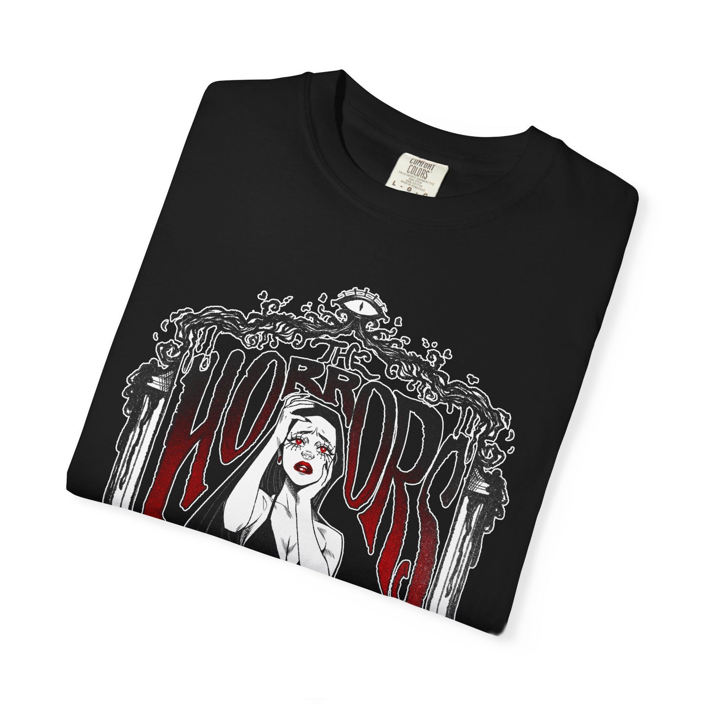 The Horrors Persist || Unisex Garment-Dyed T-shirt