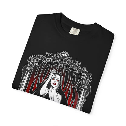 The Horrors Persist || Unisex Garment-Dyed T-shirt