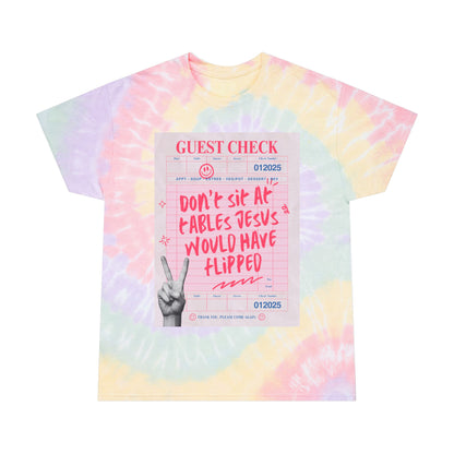 Don't Sit at Tables Jesus Would Have Flipped || Unisex Spiral Tie-Dye T-shirt